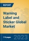 Warning Label and Sticker Global Market Insights 2023, Analysis and Forecast to 2028, by Manufacturers, Regions, Technology, Application, Product Type - Product Thumbnail Image
