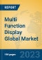 Multi Function Display Global Market Insights 2023, Analysis and Forecast to 2028, by Manufacturers, Regions, Technology, Application, Product Type - Product Image