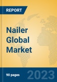 Nailer Global Market Insights 2023, Analysis and Forecast to 2028, by Manufacturers, Regions, Technology, Application, Product Type- Product Image
