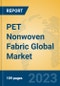 PET Nonwoven Fabric Global Market Insights 2023, Analysis and Forecast to 2028, by Manufacturers, Regions, Technology, Application, Product Type - Product Image