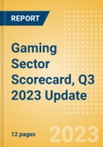 Gaming Sector Scorecard, Q3 2023 Update - Thematic Intelligence- Product Image