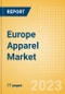 Europe Apparel Market Overview and Trend Analysis by Category and Forecasts to 2027 - Product Thumbnail Image