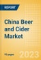 China Beer and Cider Market Analysis by Category and Segment, Company and Brand, Price, Packaging and Consumer Insights - Product Image