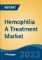 Hemophilia A Treatment Market - Global Industry Size, Share, Trends Opportunity, and Forecast 2018-2028 - Product Thumbnail Image