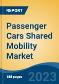 Passenger Cars Shared Mobility Market - Global Industry Size, Share, Trends Opportunity, and Forecast 2018-2028- Product Image