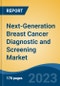 Next-Generation Breast Cancer Diagnostic and Screening Market - Global Industry Size, Share, Trends Opportunity, and Forecast 2018-2028 - Product Image