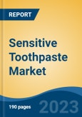Sensitive Toothpaste Market - Global Industry Size, Share, Trends Opportunity, and Forecast 2018-2028- Product Image