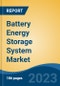 Battery Energy Storage System Market - Global Industry Size, Share, Trends Opportunity, and Forecast 2018-2028 - Product Image