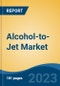 Alcohol-to-Jet Market - Global Industry Size, Share, Trends Opportunity, and Forecast 2018-2028 - Product Thumbnail Image