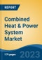 Combined Heat & Power System Market - Global Industry Size, Share, Trends Opportunity, and Forecast 2018-2028 - Product Thumbnail Image