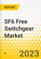 SF6 Free Switchgear Market - A Regional and Global Analysis - Analysis and Forecast, 2023-2028 - Product Thumbnail Image