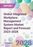 Global Integrated Workplace Management System Market Report and Forecast 2023-2028- Product Image