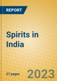 Spirits in India: ISIC 1551- Product Image