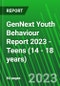 GenNext Youth Behaviour Report 2023 - Teens (14 - 18 years) - Product Image
