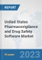 United States Pharmacovigilance and Drug Safety Software Market: Prospects, Trends Analysis, Market Size and Forecasts up to 2030 - Product Thumbnail Image