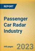 Passenger Car Radar Industry, 2022-2023- Product Image