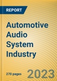Automotive Audio System Industry Report, 2023- Product Image