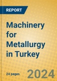 Machinery for Metallurgy in Turkey- Product Image