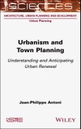 Urbanism and Town Planning. Understanding and Anticipating Urban Renewal. Edition No. 1- Product Image