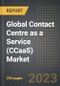 Global Contact Centre as a Service (CCaaS) Market (2023 Edition): Analysis by Offering (Solutions, Services), Enterprise Size, End-User Industry, By Region, By Country: Market Insights and Forecast (2019-2029) - Product Image