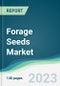 Forage Seeds Market - Forecasts from 2023 to 2028 - Product Image