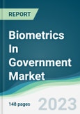 Biometrics In Government Market - Forecasts from 2023 to 2028- Product Image