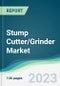 Stump Cutter/Grinder Market - Forecasts from 2023 to 2028 - Product Thumbnail Image