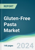 Gluten-Free Pasta Market - Forecasts from 2024 to 2029- Product Image