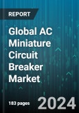 Global AC Miniature Circuit Breaker Market by Product (Arc Fault Detection Device, Residual Current Breaker with Over-Current, Residual Current Device), Type (Type B, Type C, Type D), Application - Forecast 2024-2030- Product Image