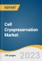 Cell Cryopreservation Market Size, Share & Trends Analysis Report By Product (Cell Freezing Media, Equipment), By Application (Stem Cells, Sperm Cells), By End-use (Biobanks, IVF), By Region, And Segment Forecasts, 2024 - 2030 - Product Image