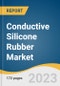 Conductive Silicone Rubber Market Size, Share & Trends Analysis Report By Product (Thermally Conductive, Electrically Conductive, Others), By Application, By Region, And Segment Forecasts, 2023 - 2030 - Product Image