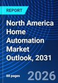 North America Home Automation Market Outlook, 2031- Product Image