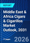 Middle East & Africa Cigars & Cigarillos Market Outlook, 2031- Product Image