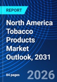North America Tobacco Products Market Outlook, 2031- Product Image