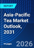 Asia-Pacific Tea Market Outlook, 2031- Product Image