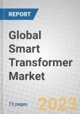 Global Smart Transformer Market- Product Image
