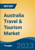 Australia Travel & Tourism Market, Competition, Forecast & Opportunities, 2018-2028- Product Image