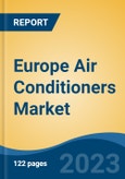 Europe Air Conditioners Market, Competition, Forecast & Opportunities, 2018-2028- Product Image
