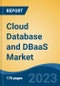Cloud Database and DBaaS Market - Global Industry Size, Share, Trends Opportunity, and Forecast, 2028F - Product Thumbnail Image