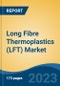 Long Fibre Thermoplastics (LFT) Market - Global Industry Size, Share, Trends Opportunity, and Forecast, 2028F - Product Thumbnail Image
