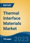 Thermal Interface Materials Market - Global Industry Size, Share, Trends Opportunity, and Forecast, 2028F - Product Thumbnail Image