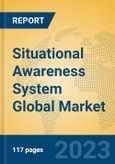 Situational Awareness System Global Market Insights 2023, Analysis and Forecast to 2028, by Manufacturers, Regions, Technology, Application, Product Type- Product Image