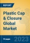 Plastic Cap & Closure Global Market Insights 2023, Analysis and Forecast to 2028, by Manufacturers, Regions, Technology, Application, Product Type - Product Image