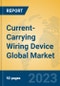 Current-Carrying Wiring Device Global Market Insights 2023, Analysis and Forecast to 2028, by Manufacturers, Regions, Technology, Product Type - Product Thumbnail Image