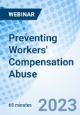 Preventing Workers' Compensation Abuse - Webinar (Recorded)- Product Image