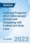 Wellness Programs: EEOC Enforcement Actions and Complying with Federal and State Laws - Webinar (Recorded) - Product Image