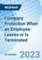 Company Protection When an Employee Leaves or Is Terminated - Webinar (Recorded) - Product Image