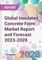 Global Insulated Concrete Form Market Report and Forecast 2023-2028 - Product Image
