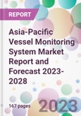 Asia-Pacific Vessel Monitoring System Market Report and Forecast 2023-2028- Product Image