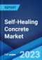Self-Healing Concrete Market Report by Form (Intrinsic, Capsule-Based, Vascular), Application (Residential, Industrial, Commercial), and Region 2023-2028 - Product Image